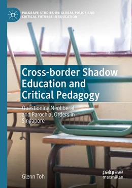Abbildung von Toh | Cross-border Shadow Education and Critical Pedagogy | 1. Auflage | 2023 | beck-shop.de