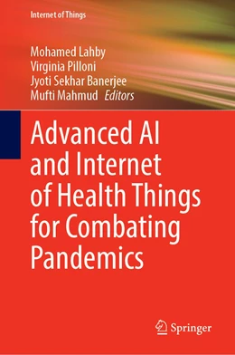 Abbildung von Lahby / Pilloni | Advanced AI and Internet of Health Things for Combating Pandemics | 1. Auflage | 2023 | beck-shop.de