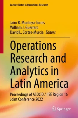 Abbildung von Montoya-Torres / Guerrero | Operations Research and Analytics in Latin America | 1. Auflage | 2023 | beck-shop.de