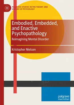 Abbildung von Nielsen | Embodied, Embedded, and Enactive Psychopathology | 1. Auflage | 2023 | beck-shop.de
