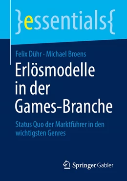 Abbildung von Dühr / Broens | Erlösmodelle in der Games-Branche | 1. Auflage | 2023 | beck-shop.de