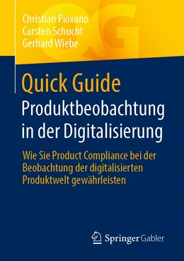 Abbildung von Piovano / Schucht | Quick Guide: Produktbeobachtung in der Digitalisierung | 1. Auflage | 2023 | beck-shop.de