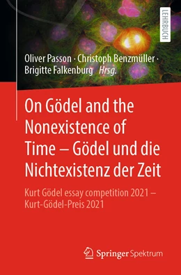 Abbildung von Passon / Benzmüller | On Gödel and the Nonexistence of Time – Gödel und die Nichtexistenz der Zeit | 1. Auflage | 2023 | beck-shop.de