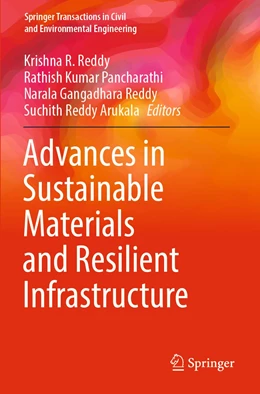 Abbildung von Reddy / Pancharathi | Advances in Sustainable Materials and Resilient Infrastructure | 1. Auflage | 2023 | beck-shop.de