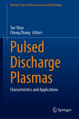 Abbildung von Shao / Zhang | Pulsed Discharge Plasmas | 1. Auflage | 2023 | beck-shop.de