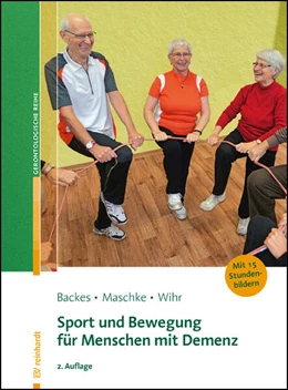 Abbildung von Backes / Maschke | Sport und Bewegung für Menschen mit Demenz | 2. Auflage | 2023 | beck-shop.de