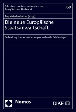 Abbildung von Niedernhuber | Die neue Europäische Staatsanwaltschaft | 1. Auflage | 2023 | beck-shop.de