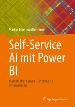 Abbildung von Ehrenmueller-Jensen | Self-Service AI mit Power BI | 1. Auflage | 2023 | beck-shop.de