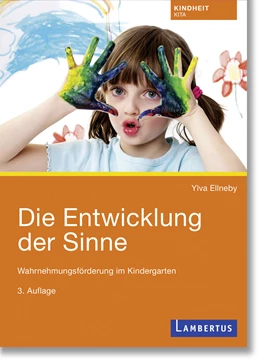 Abbildung von Ellneby | Die Entwicklung der Sinne | 3. Auflage | 2024 | beck-shop.de