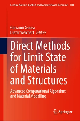 Abbildung von Garcea / Weichert | Direct Methods for Limit State of Materials and Structures | 1. Auflage | 2023 | 101 | beck-shop.de