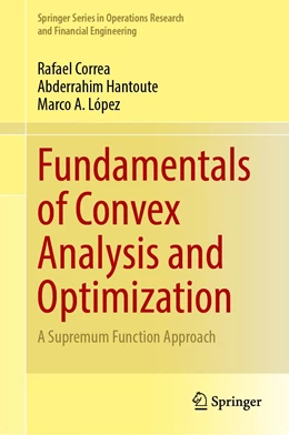 Abbildung von Correa / Hantoute | Fundamentals of Convex Analysis and Optimization | 1. Auflage | 2023 | beck-shop.de