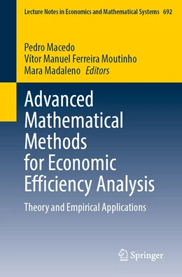 Abbildung von Macedo / Moutinho | Advanced Mathematical Methods for Economic Efficiency Analysis | 1. Auflage | 2023 | 692 | beck-shop.de