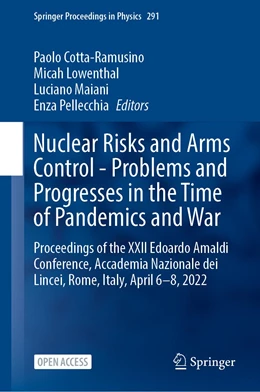 Abbildung von Cotta-Ramusino / Lowenthal | Nuclear Risks and Arms Control - Problems and Progresses in the Time of Pandemics and War | 1. Auflage | 2023 | 291 | beck-shop.de