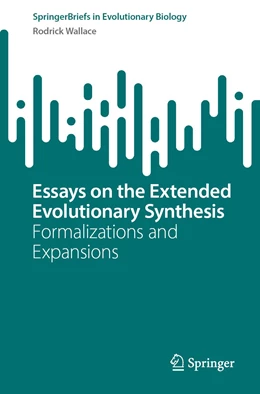Abbildung von Wallace | Essays on the Extended Evolutionary Synthesis | 1. Auflage | 2023 | beck-shop.de