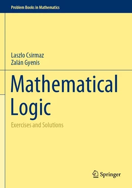 Abbildung von Csirmaz / Gyenis | Mathematical Logic | 1. Auflage | 2023 | beck-shop.de