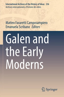 Abbildung von Favaretti Camposampiero / Scribano | Galen and the Early Moderns | 1. Auflage | 2023 | 236 | beck-shop.de