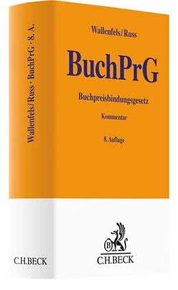 Abbildung von Wallenfels / Russ | Buchpreisbindungsgesetz: BuchPrG | 8. Auflage | 2024 | beck-shop.de