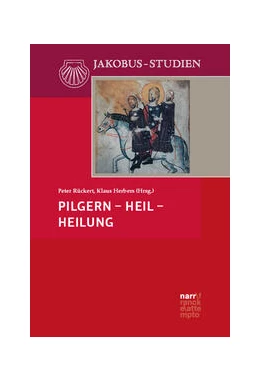 Abbildung von Herbers / Rückert | Pilgern - Heil - Heilung | 1. Auflage | 2023 | beck-shop.de