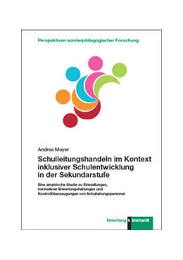 Abbildung von Meyer | Schulleitungshandeln im Kontext inklusiver Schulentwicklung in der Sekundarstufe | 1. Auflage | 2023 | beck-shop.de