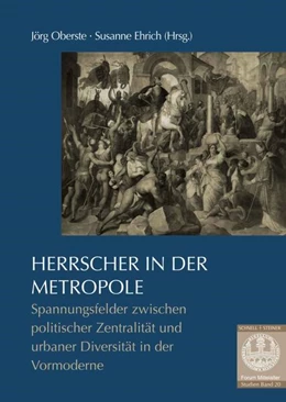 Abbildung von Ehrich / Oberste | Herrscher in der Metropole | 1. Auflage | 2023 | beck-shop.de
