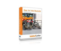 Abbildung von Forum Verlag Herkert GmbH | Das 1x1 des Bauhofs | 4. Auflage | 2023 | beck-shop.de