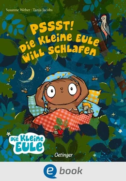 Abbildung von Weber | Pssst! Die kleine Eule will schlafen | 1. Auflage | 2023 | beck-shop.de