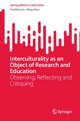 Abbildung von Dervin / Chen | Interculturality as an Object of Research and Education | 1. Auflage | 2023 | beck-shop.de