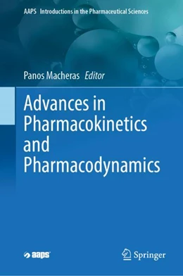 Abbildung von Macheras | Advances in Pharmacokinetics and Pharmacodynamics | 1. Auflage | 2023 | 9 | beck-shop.de