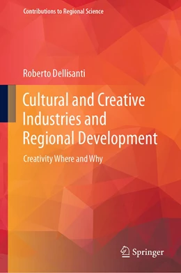 Abbildung von Dellisanti | Cultural and Creative Industries and Regional Development | 1. Auflage | 2023 | beck-shop.de