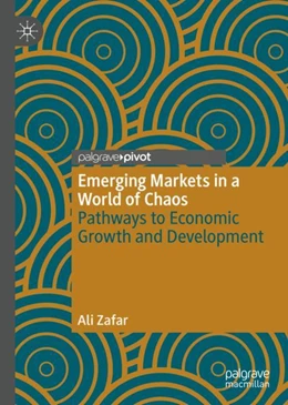 Abbildung von Zafar | Emerging Markets in a World of Chaos | 1. Auflage | 2023 | beck-shop.de