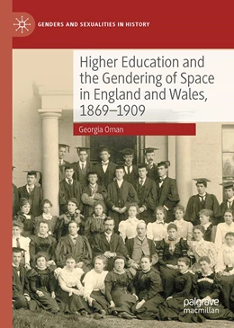 Abbildung von Oman | Higher Education and the Gendering of Space in England and Wales, 1869-1909 | 1. Auflage | 2023 | beck-shop.de