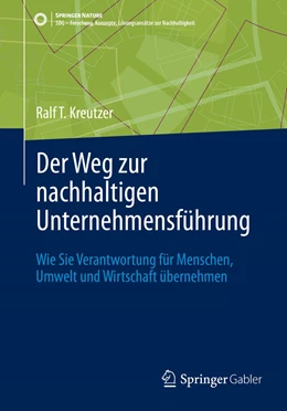 Abbildung von Kreutzer | Der Weg zur nachhaltigen Unternehmensführung | 1. Auflage | 2023 | beck-shop.de
