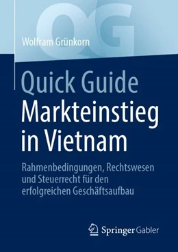 Abbildung von Grünkorn | Quick Guide Markteinstieg in Vietnam | 1. Auflage | 2023 | beck-shop.de