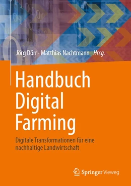 Abbildung von Dörr / Nachtmann | Handbuch Digital Farming | 1. Auflage | 2024 | beck-shop.de