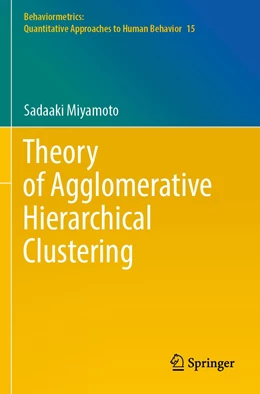 Abbildung von Miyamoto | Theory of Agglomerative Hierarchical Clustering | 1. Auflage | 2023 | 15 | beck-shop.de