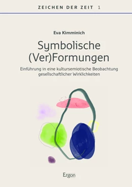 Abbildung von Kimminich | Symbolische (Ver)Formungen | 1. Auflage | 2023 | 1 | beck-shop.de