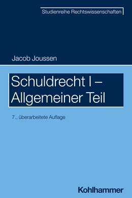 Abbildung von Joussen | Schuldrecht I - Allgemeiner Teil | 7. Auflage | 2023 | beck-shop.de