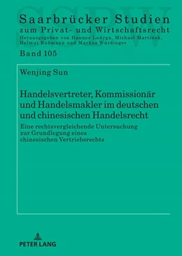 Abbildung von Sun | Handelsvertreter, Kommissionär und Handelsmakler im deutschen und chinesischen Handelsrecht | 1. Auflage | 2023 | beck-shop.de