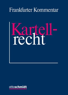 Abbildung von Frankfurter Kommentar zum Kartellrecht | 1. Auflage | 2024 | beck-shop.de