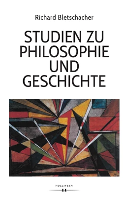 Abbildung von Bletschacher | Studien zu Philosophie und Geschichte | 1. Auflage | 2023 | beck-shop.de