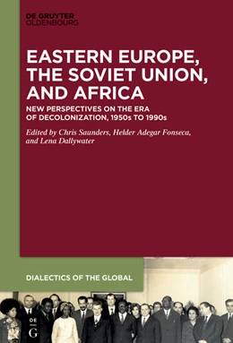 Abbildung von Saunders / Adegar Fonseca | Eastern Europe, the Soviet Union, and Africa | 1. Auflage | 2023 | beck-shop.de