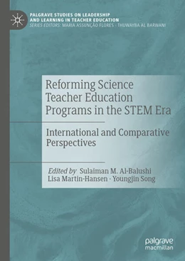 Abbildung von Al-Balushi / Martin-Hansen | Reforming Science Teacher Education Programs in the STEM Era | 1. Auflage | 2023 | beck-shop.de