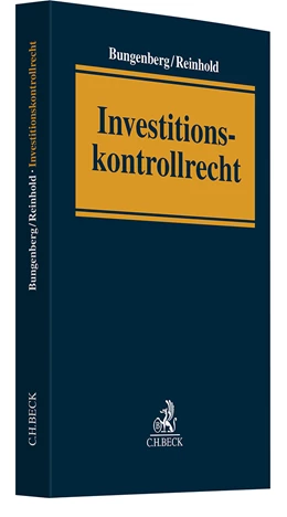 Abbildung von Bungenberg / Reinhold | Investitionskontrollrecht | 1. Auflage | 2023 | beck-shop.de