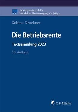 Abbildung von Drochner | Die Betriebsrente | 20. Auflage | 2023 | beck-shop.de