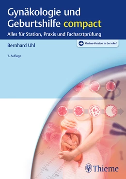 Abbildung von Uhl | Gynäkologie und Geburtshilfe compact | 7. Auflage | 2023 | beck-shop.de