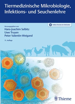 Abbildung von Selbitz / Valentin-Weigand | Tiermedizinische Mikrobiologie, Infektions- und Seuchenlehre | 11. Auflage | 2023 | beck-shop.de