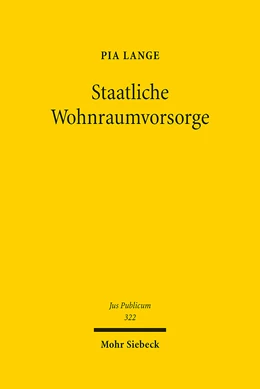 Abbildung von Lange | Staatliche Wohnraumvorsorge | 1. Auflage | 2023 | beck-shop.de