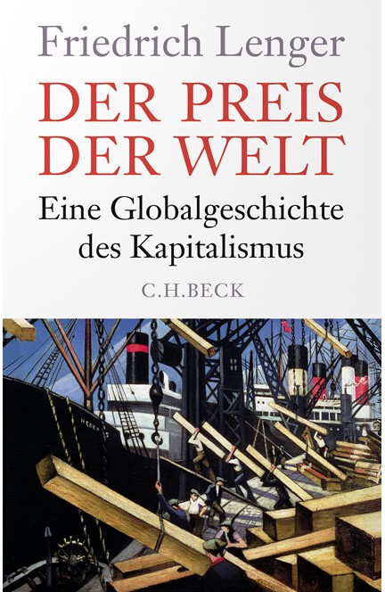 Cover: Friedrich Lenger, Der Preis der Welt