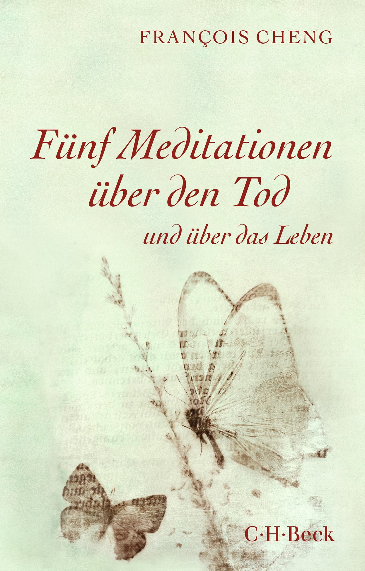 Cover: Cheng,  François, Fünf Meditationen über den Tod