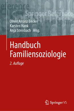Abbildung von Arránz Becker / Hank | Handbuch Familiensoziologie | 2. Auflage | 2023 | beck-shop.de